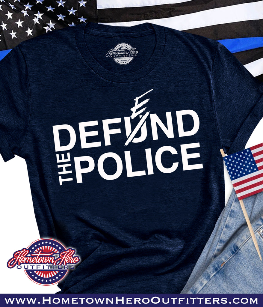 DEFEND THE POLICE